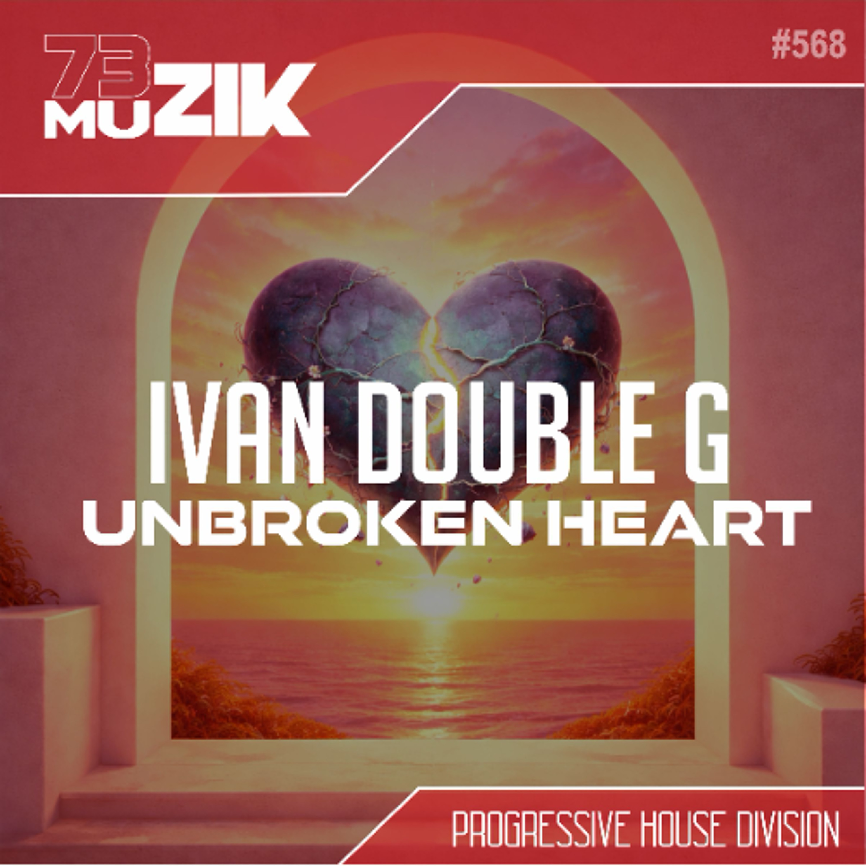 Ivan Double G - Unbroken Heart (Radio Edit) episode artwork