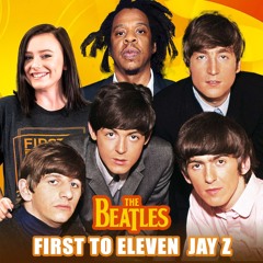 Jay Z Ft. The Beatles & First To Eleven - Together in My City (The Mashup)
