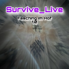 Survive_live fasching im Hof 1.0