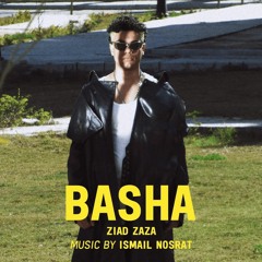 ZIAD ZAZA - BASHA | زياد ظاظا - باشا