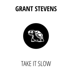 Tonight we take it slow