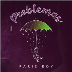 Paris Boy - Problemas (Fast)