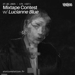 Mixtape Contest #38 w/ Lucianne Blue