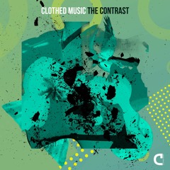 Clothed Music - The Contrast (Extended Mix)