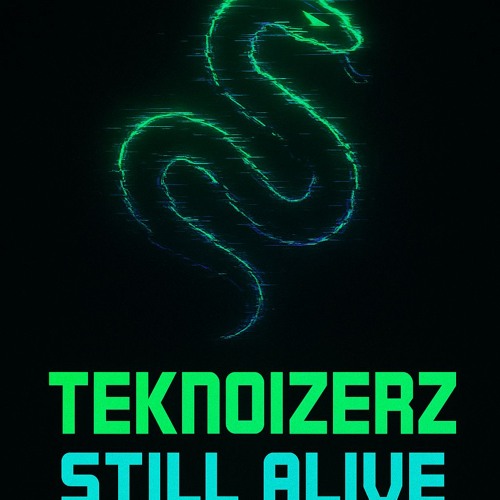 Teknoizerz – Still Alive [Reptile 2025 Re-Fix]