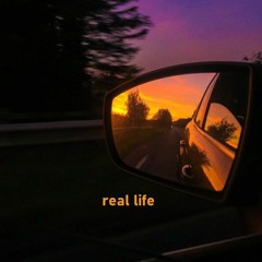 Real Life