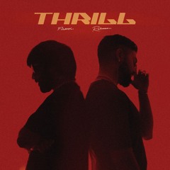 THRILL (ft. Finesse. & DJ Posterchild)