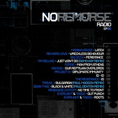 No Remorse Radio ep05