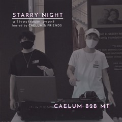 caelum b2b mt @ starry night
