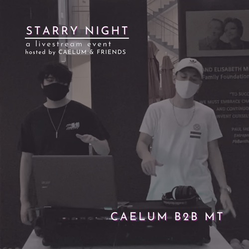 caelum b2b mt @ starry night