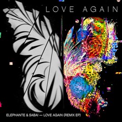 Elephante & Sabai - Love Again (HVLO Remix) [Winner]