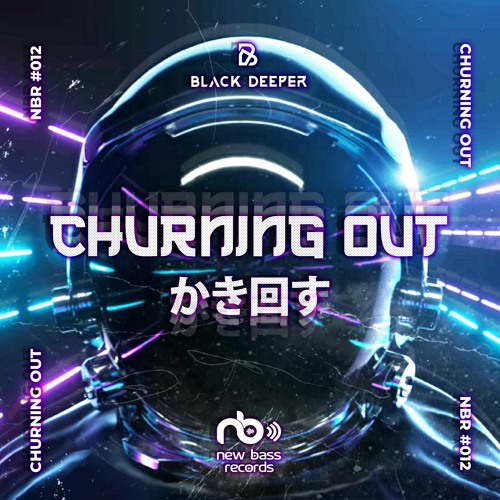 Black Deeper - Churning Out