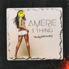 [FREE DL] Amerie - 1 Thing (Mosky Bootleg) [Jump Up]