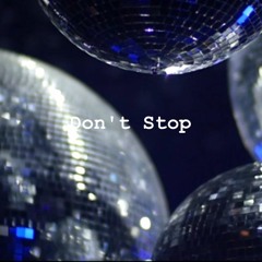 Thx - Project - Don't Stop