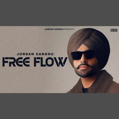 Free Flow - Jordan Sandhu (0fficial Mp3)