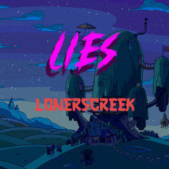 Lies ft.LONERSCREEK [prod. tallinn]