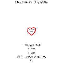 bonus - Love Jigoku and Love Tengoku - money on the floor pt.2 (prod. otm)