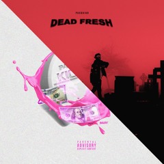 Dead Fresh