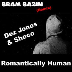 Romantically Human (Remix)