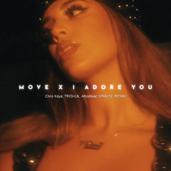 MOVE x I ADORE YOU SPANISH REMIX ( FREE DOWNLOAD )