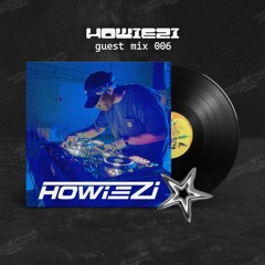 Guest Mix 006 // Howiezi // Orlando, FL 04/06/25