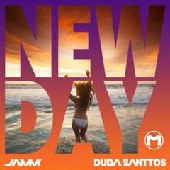 JAMM', DUDA SANTTOS - NEW DAY (EXTENDED MIX)