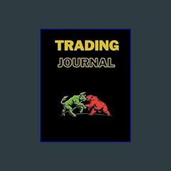 (DOWNLOAD PDF)$$ 📚 Stock Trading Logbook: Organized Stock, Futures, Forex, Options Trading Logbook