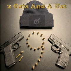 2 Gats And A Hat (Free Download)