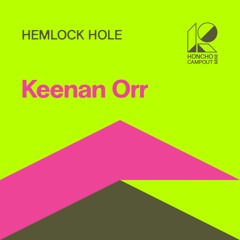 Campout Mix Series: Keenan Orr