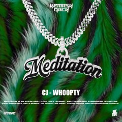 WHOOPTY (KEMASH EDIT)