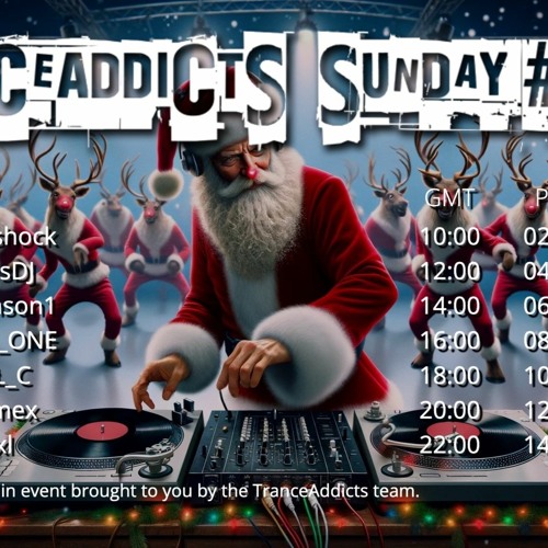 Trance Addicts Sundays #74 - 2023-12-24