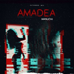 Manuchi - Amadea