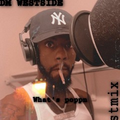 What's Poppin' (Westmix)