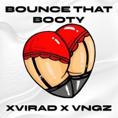 BOUNCE THAT BOOTY