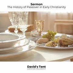 The History of Passover in Early Christianity