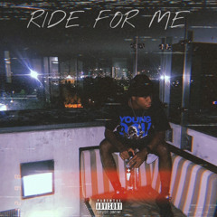Ride for me (ft. Slumpnivk)