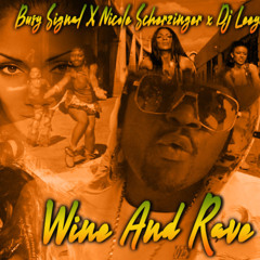 Wine And Rave - Busy Signal X Nicole Scherzinger [DJ Leeyo RMX] [2025]