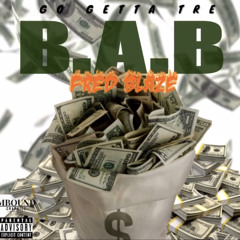 GoGettaTre ft. Fred Blaze - Bout A Bag Prodby 8kLethal