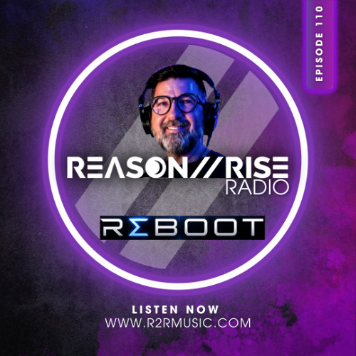 Ii Rise Batoon Reboot - Reason II Rise Radio 110 2026-05-21