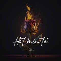 elGeral - Hot Minute
