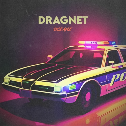Stream Dragnet [FREE DOWNLOAD] by OCEANZ | Listen online for free on ...