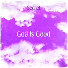 God Is Good (Slowed + Reverb)