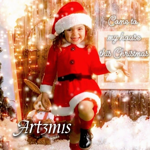 Come to my house this Christmas