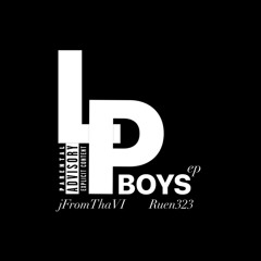 LP Boys Feat. jFromThaVI