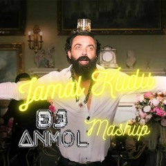 Jamal Kudu (DJ ANMOL Mashup)