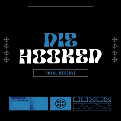 Ke$ha - Die Young x Notion - Hooked ( Royal Reserve Mash)
