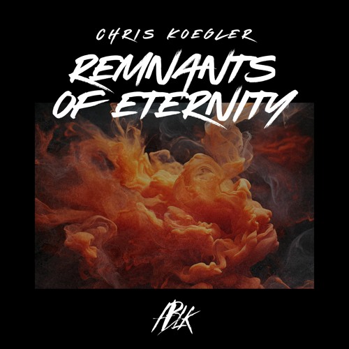 1) Chris Koegler X STXRK - Echoes Of The Unknown [preview]
