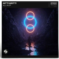 Nitti Gritti - All In (Isles Remix)