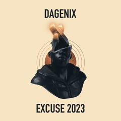 𝗩-𝗕𝗮𝘀𝘀 ● DAGENIX - EXCUSE 2023 [Extended Mix]