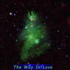 The Way In Love